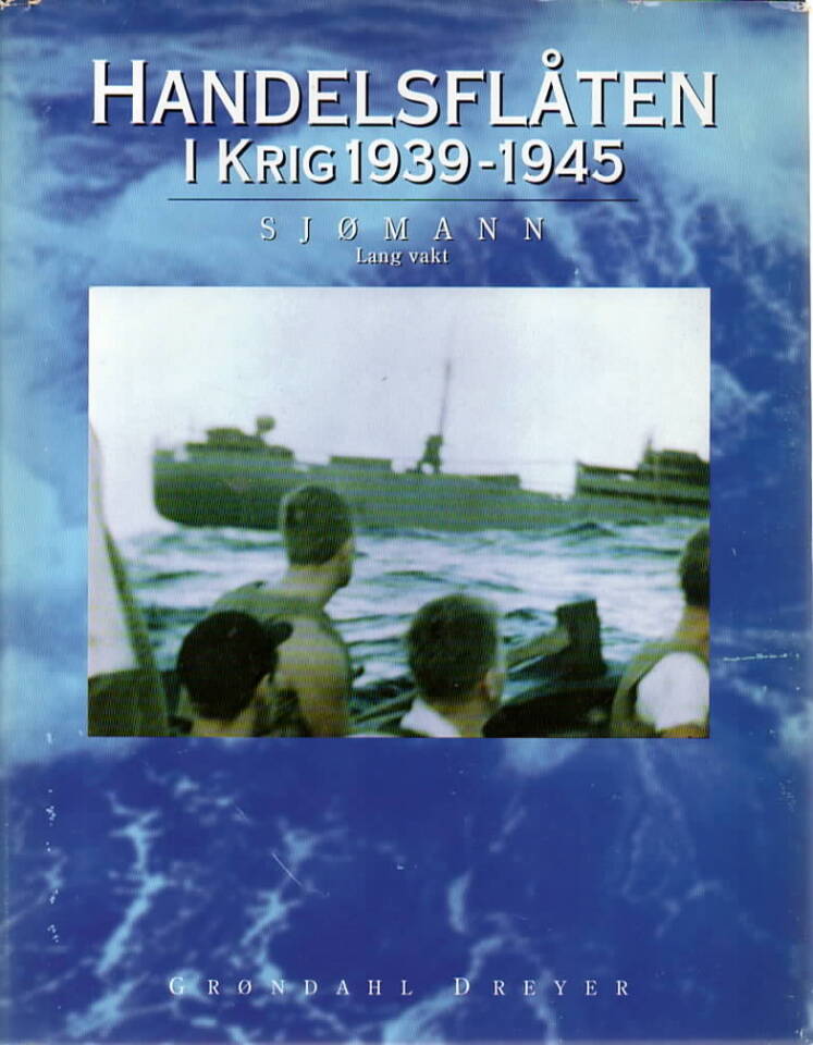 Handelsflåten i krig 1939-1945 