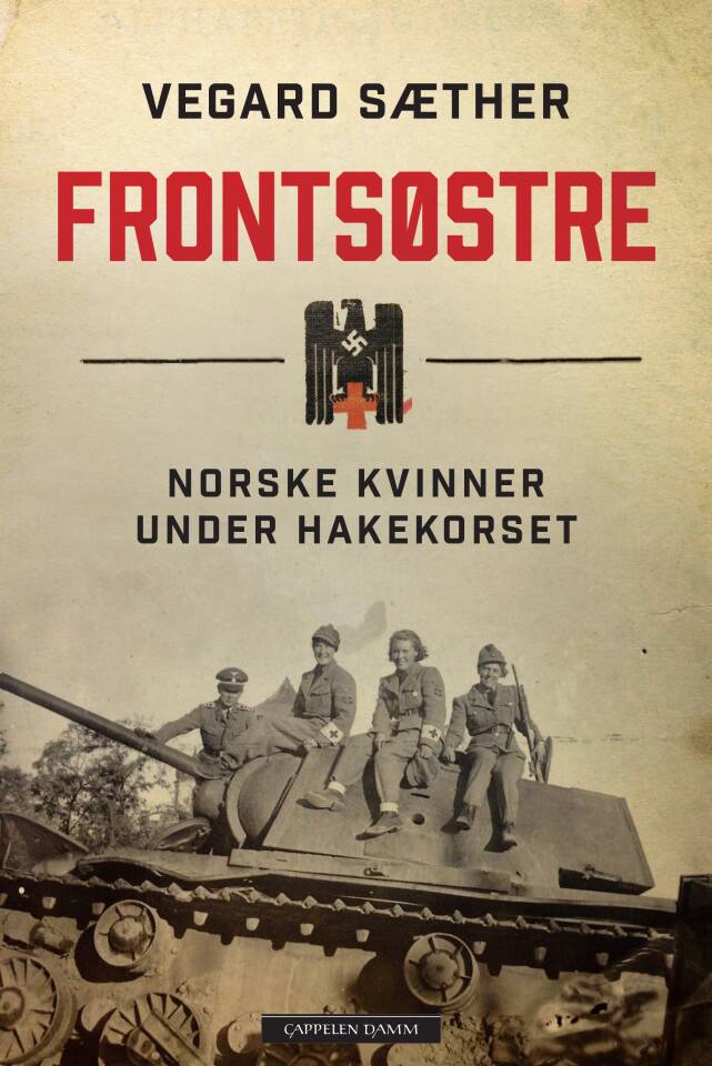 FRONTSØSTRE Norske kvinner under hakekorset