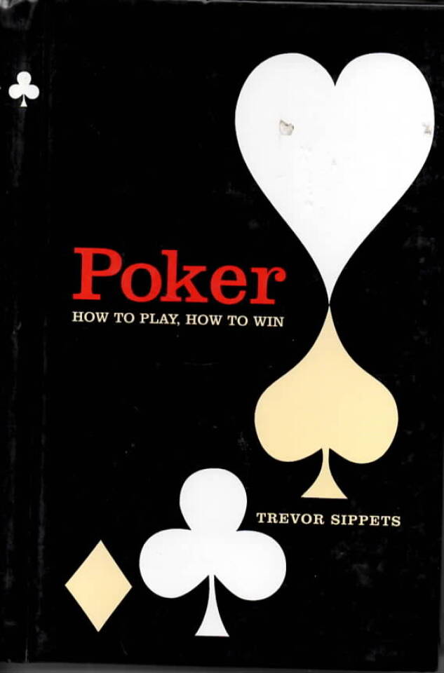 Poker – How to play, how to win