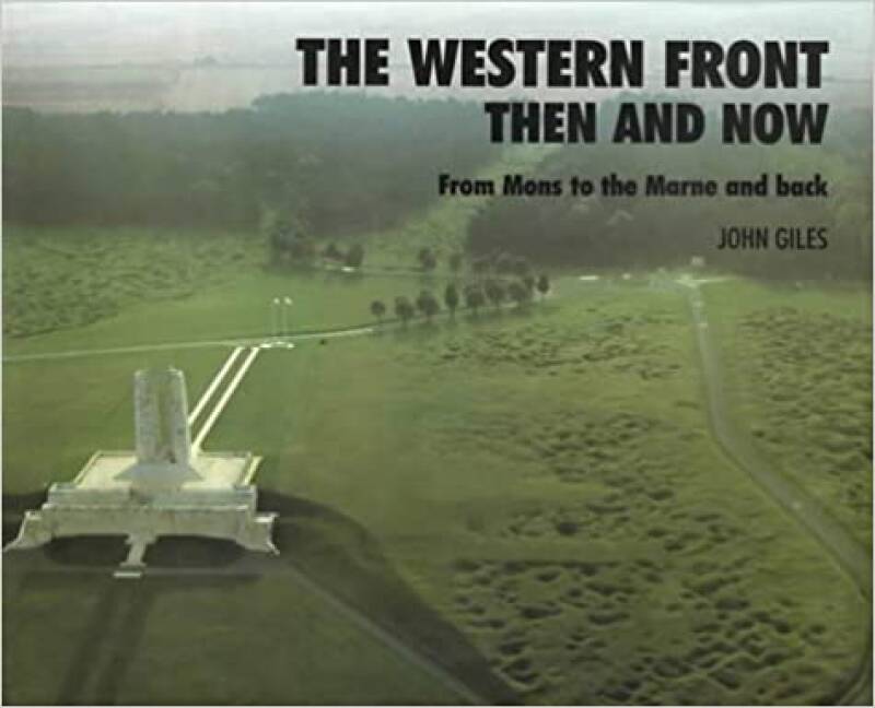 The Western Front then and now. From Mons to the Marne and back.
