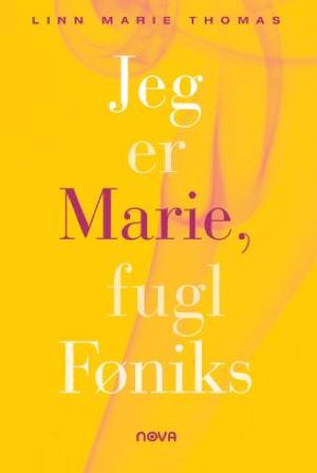 Jeg er Marie, fugl Føniks