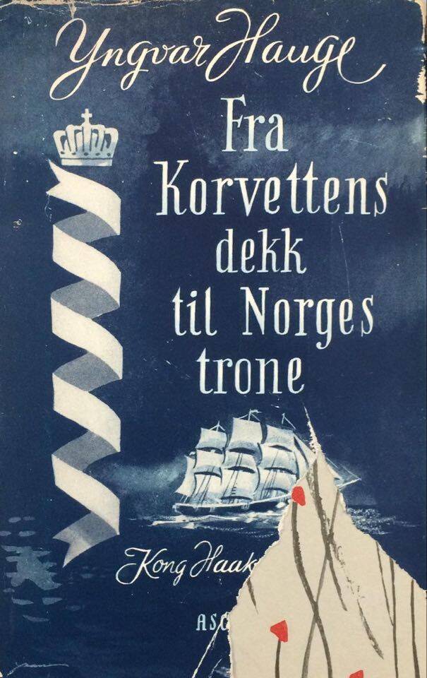 Fra Korvettens dekk til Norges trone
