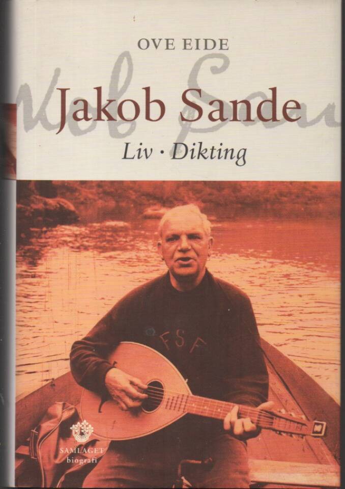 Jacob Sande – Liv, dikting