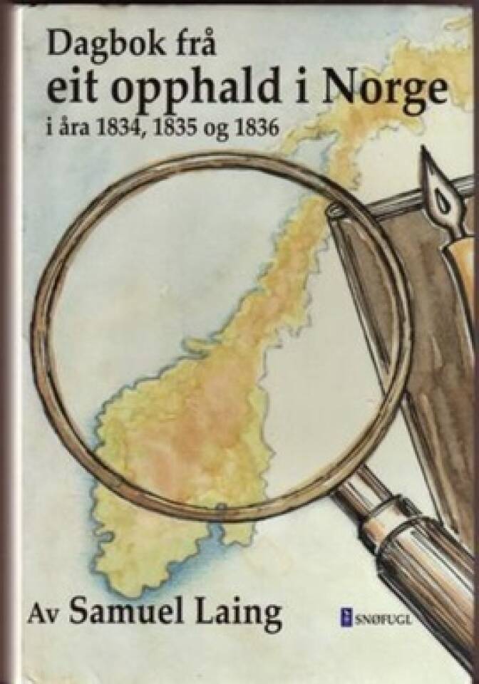 Dagbok frå eit opphald i Norge i åra 1834, 1835 og 1836