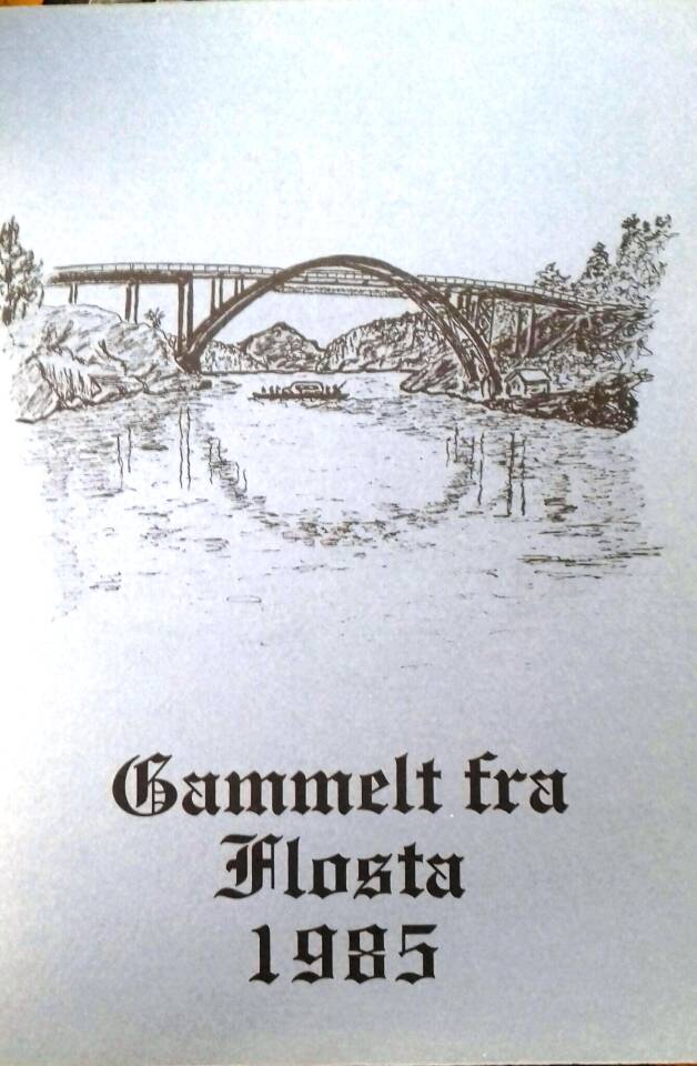 Gammelt fra Flosta 1985