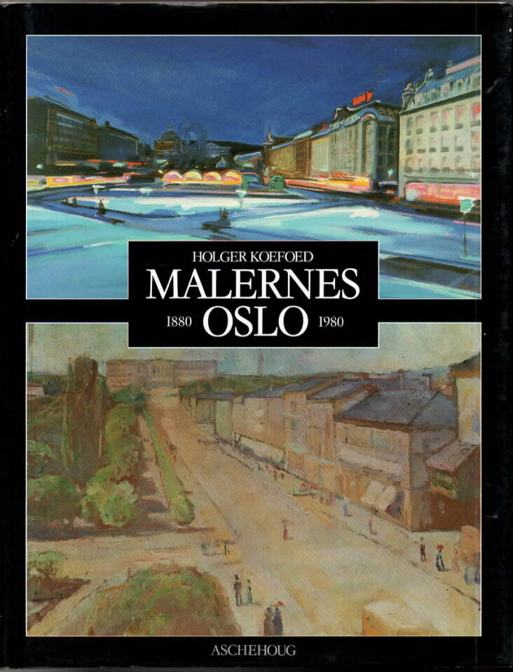 Malernes Oslo – 1880–1980
