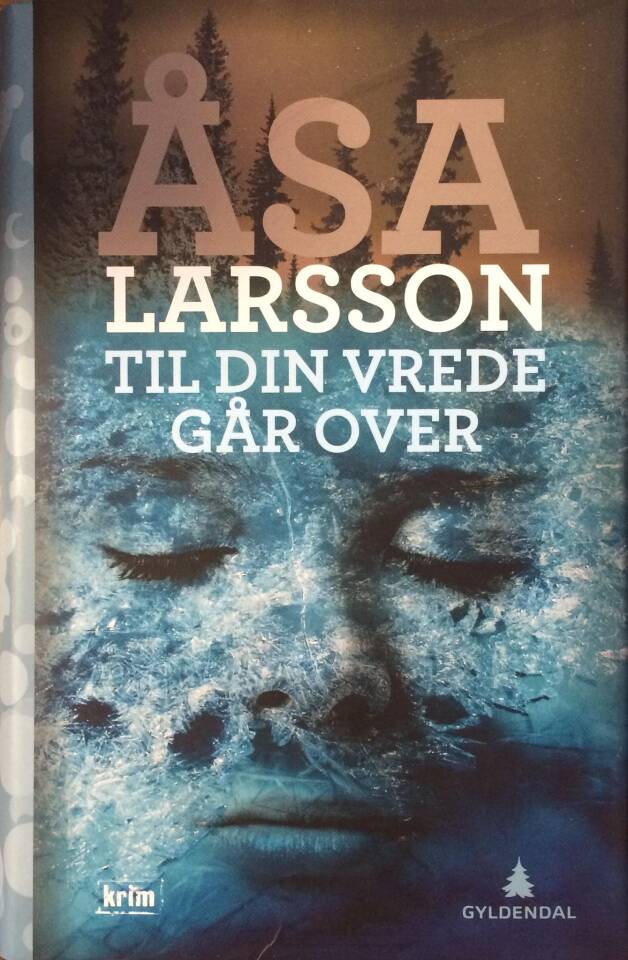 Til din vrede går over