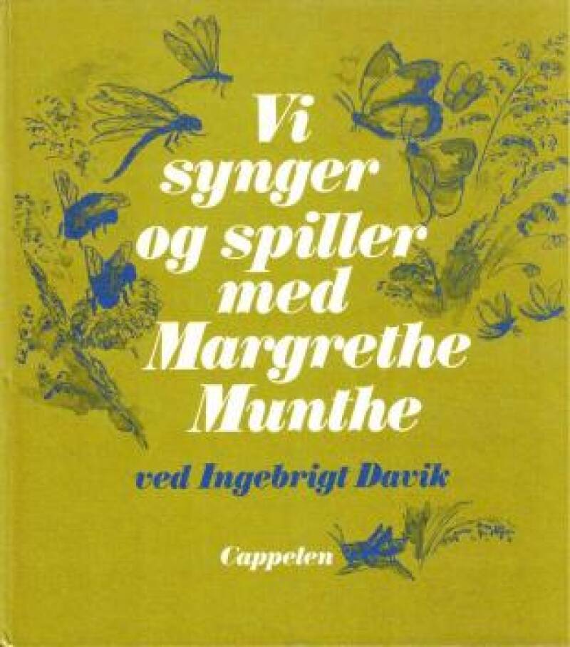 Vi synger og spiller med Margrethe Munthe