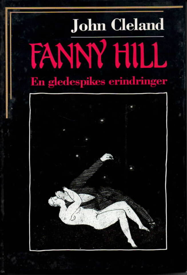 Fanny Hill – En gledespikes erindringer