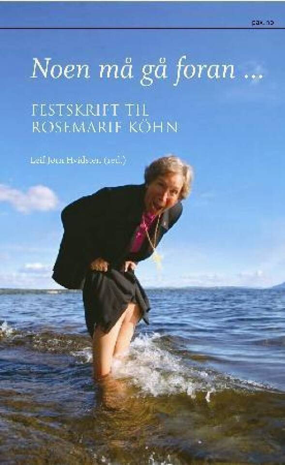 Noen må gå foran ...