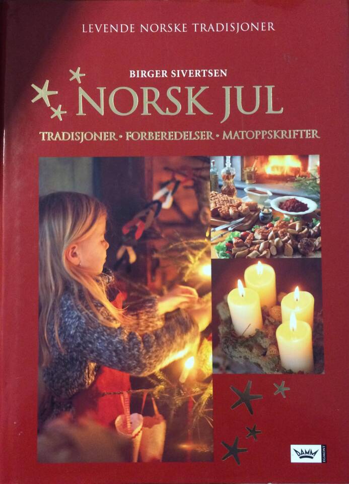 Norsk Jul.  Tradisjoner. Forberedelser. Matoppskrifter