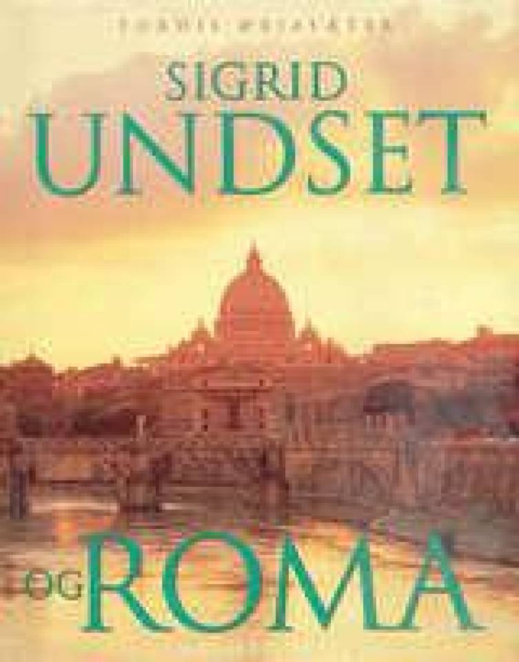 Sigrid Undset og Roma