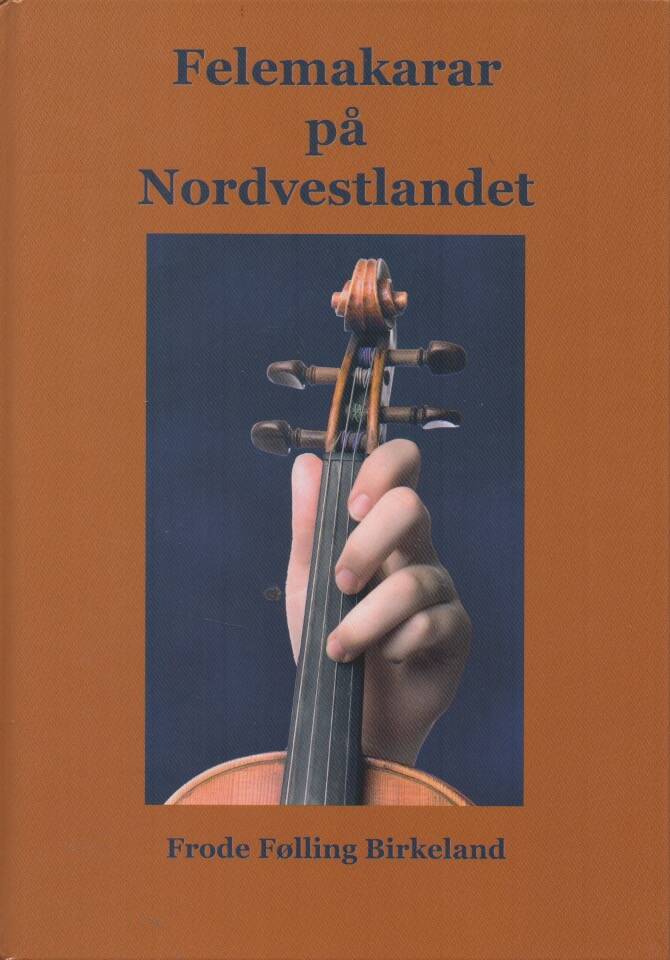 Felemakarar på Nordvestlandet