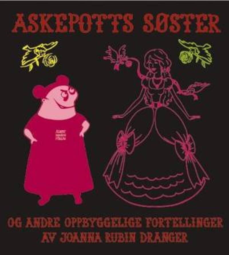 Askepotts søster og andre oppbyggelige fortellinger