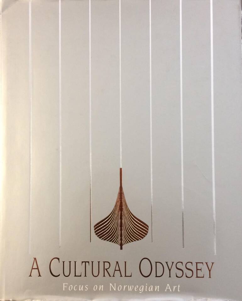 A Cultural Odyssey. Focus on Norwegian Art.