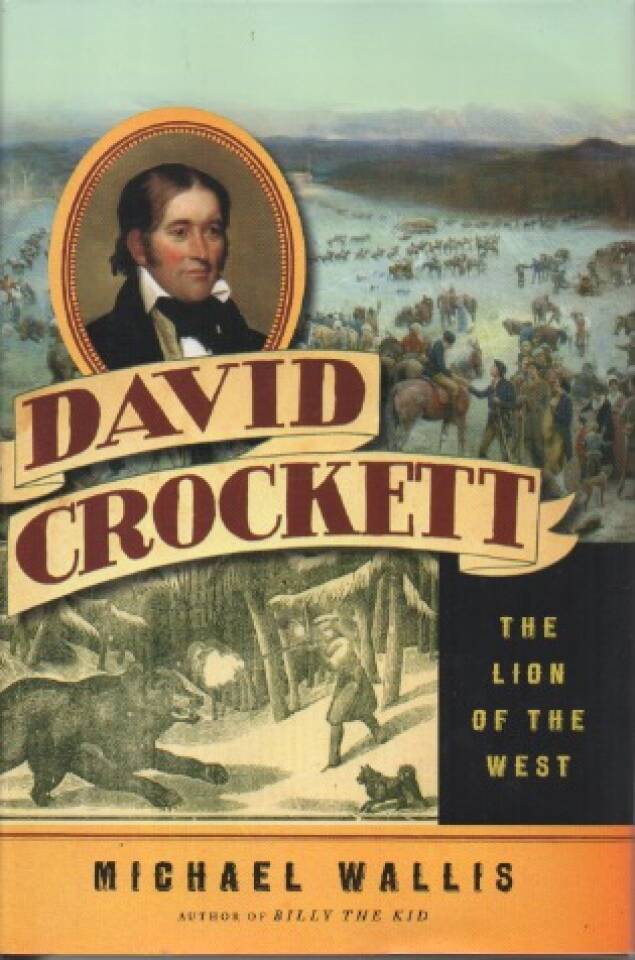 David Crockett – The Lion of the West