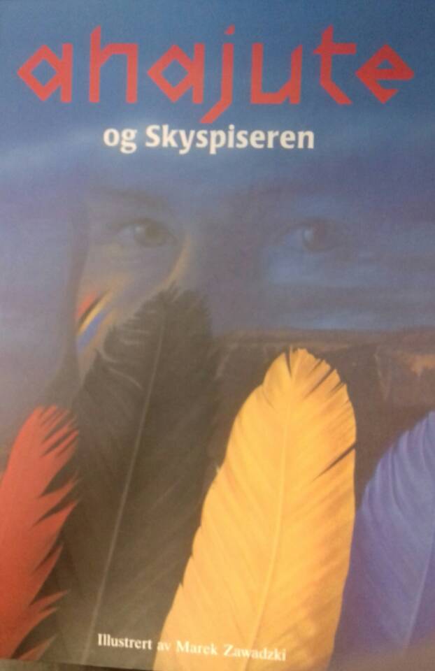 Ahajute og Skyspieren