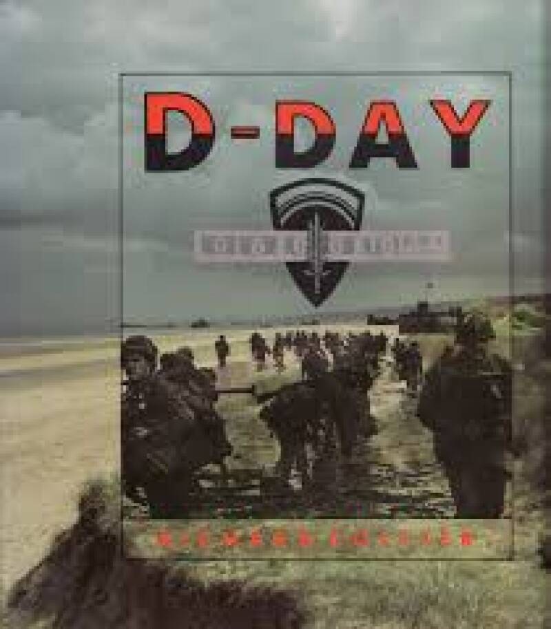 D-Day June 6, 1944 The Normandy Landings