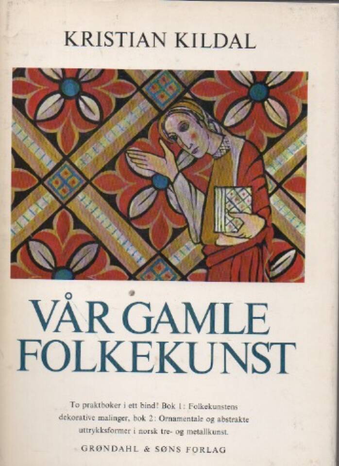 Vår gamle folkekunst 