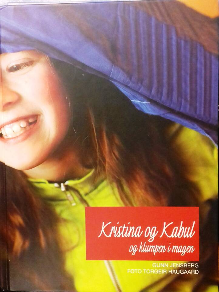 Kristina og Kabul og klumpen i magen