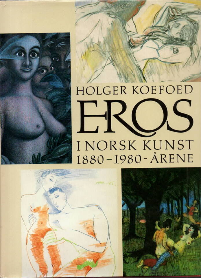 Eros i norsk kunst 1880-1980-årene
