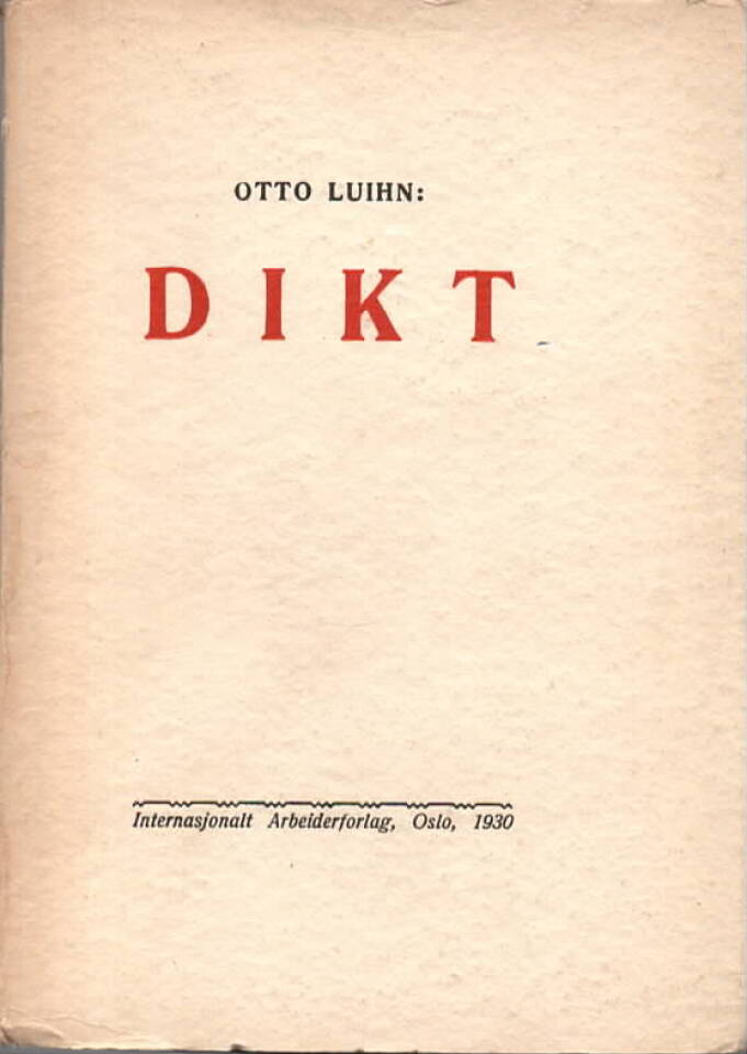 Dikt – Otto Luihn