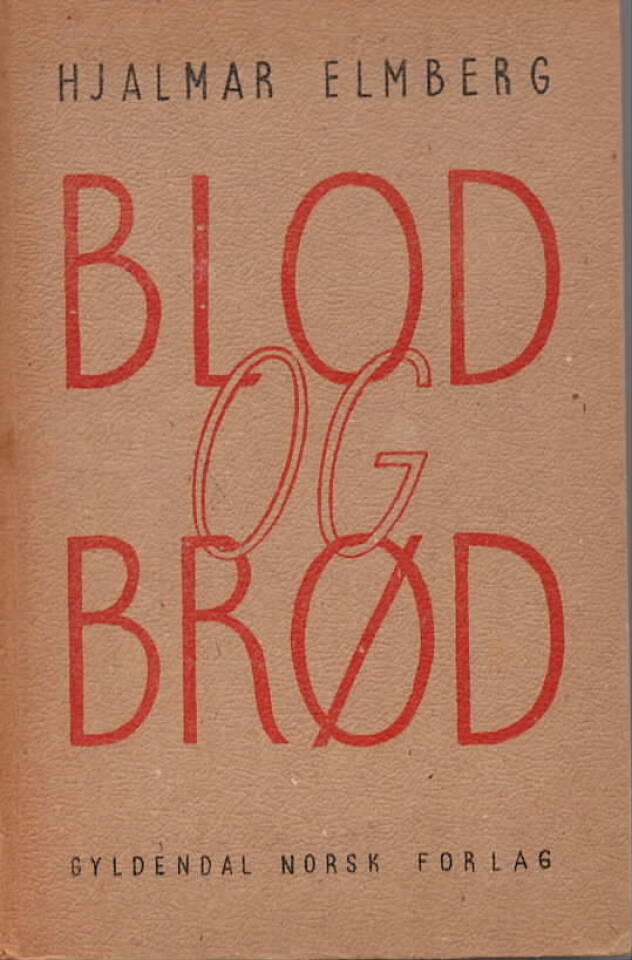 Blod og brød – Etter en russisk revolusjonærs dagbok 1915 til 1918