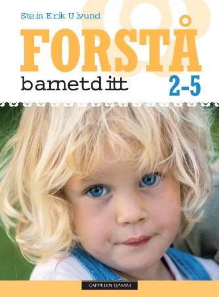 Forstå barnet ditt 2-5