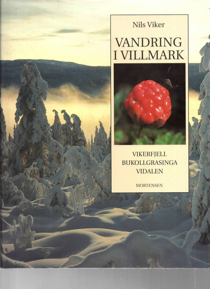 Vandring og villmark – Vikerfjell, Bukollgrasinga, Vidalen