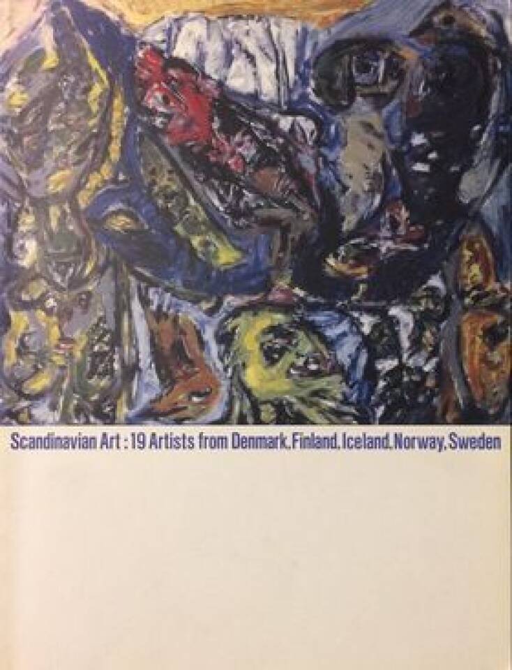 Scandinavian art. 19 artists from Denmark, Finland, Iceland, Norway, Sweden. Seeing the silence and hearing the scream. 