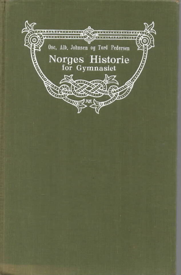 Norges Historie for Gymnasiet – Lærebok i Norges, Danmarks og Sveriges historie