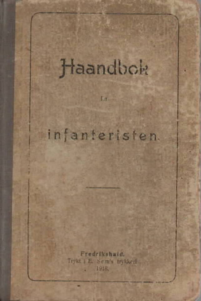 Haandbok for infanteristen