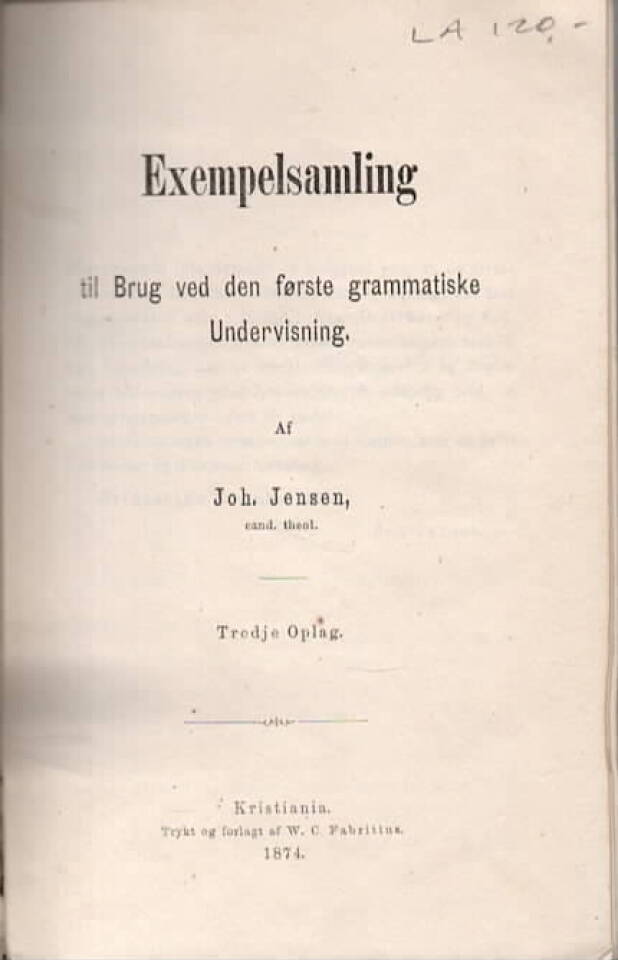 Exempelsamling til Brug ved den første grammatiske Undervisning