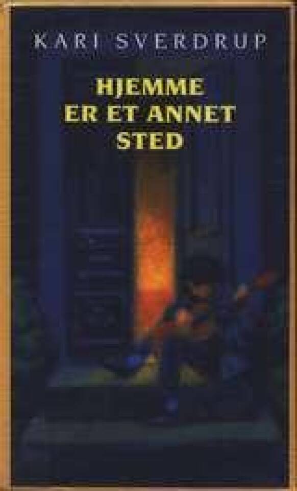 Hjemme er et annet sted