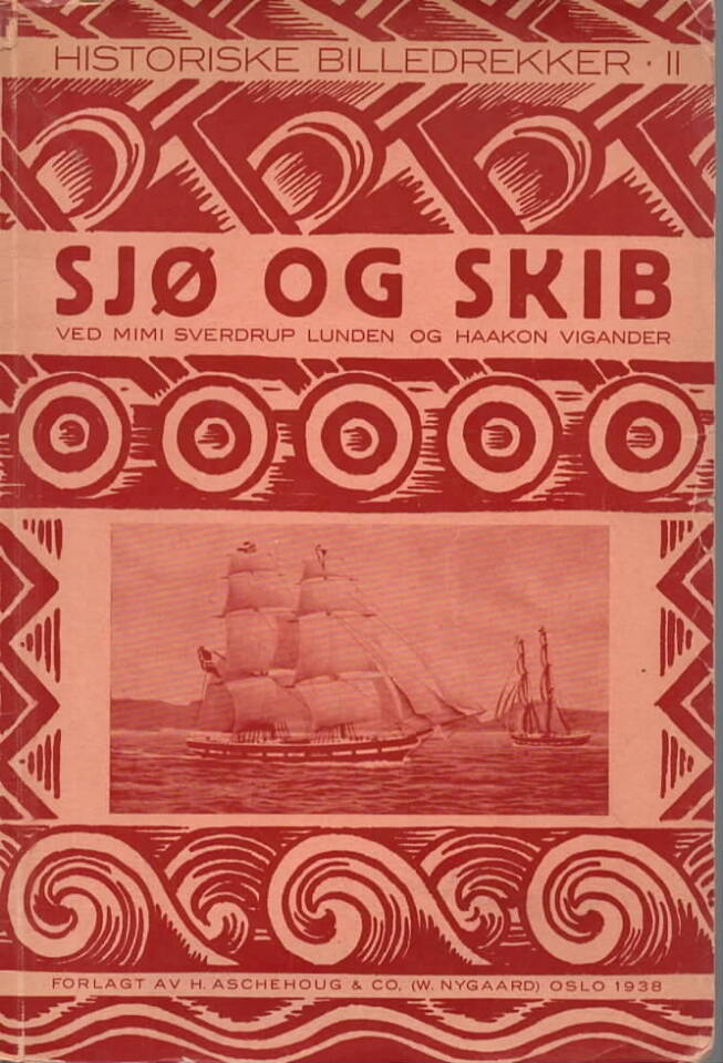 Sjø og skib – Historiske billedrekker II