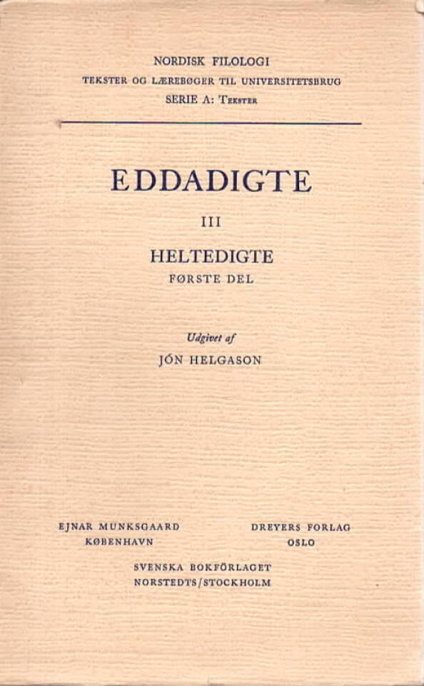 Eddadigte III – Heltedigte Første del