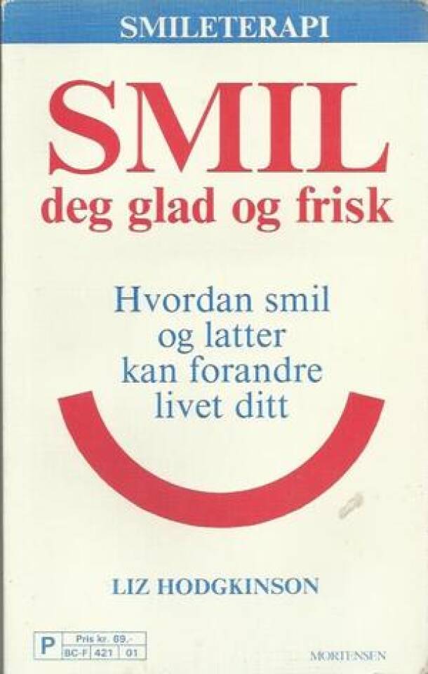 Smil deg glad og frisk