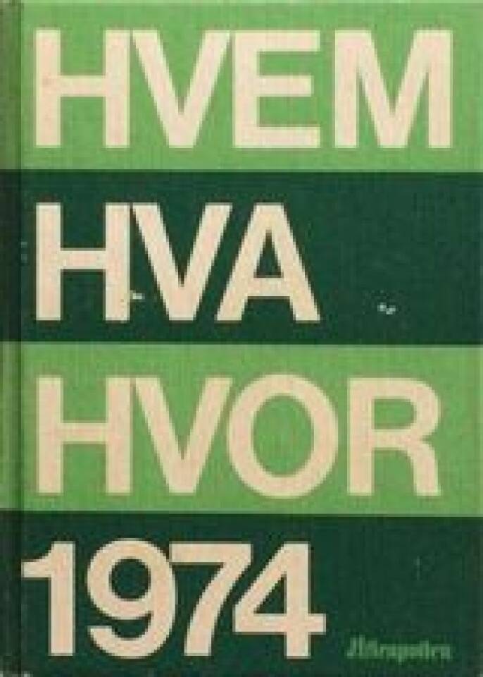 HVEM HVA HVOR 1974