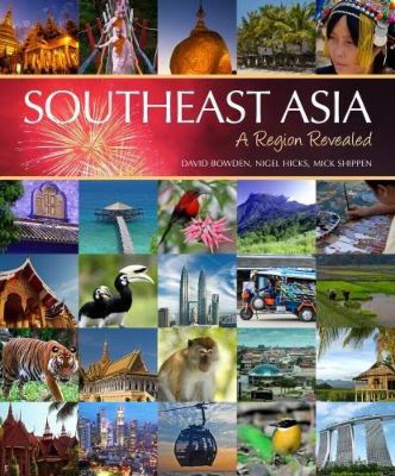 SOUTHEAST ASIA. A region revealed
