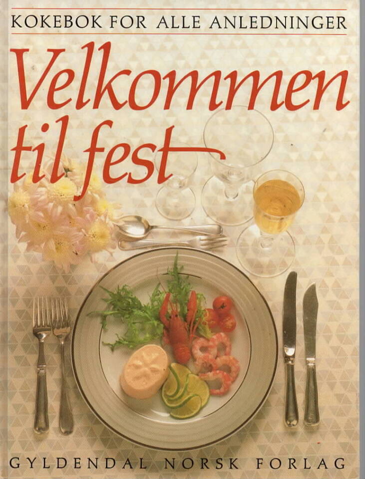 Velkommen ti lfest – kokebok for alle anledninger