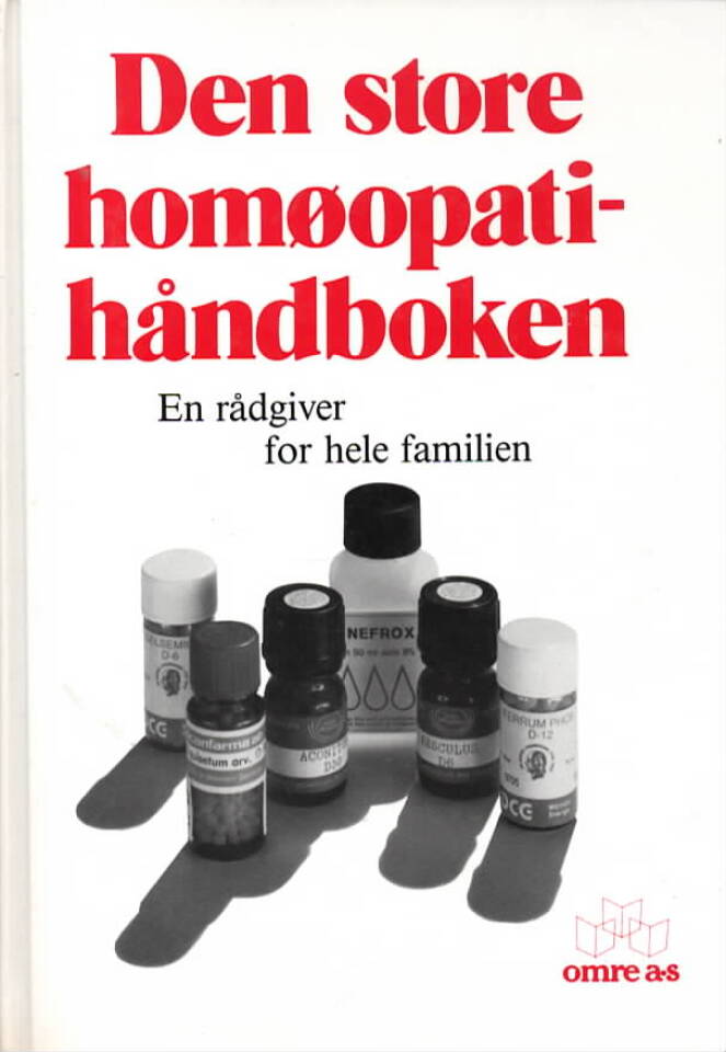 Den store homøopatihåndboken – en rådgiver for hele familien
