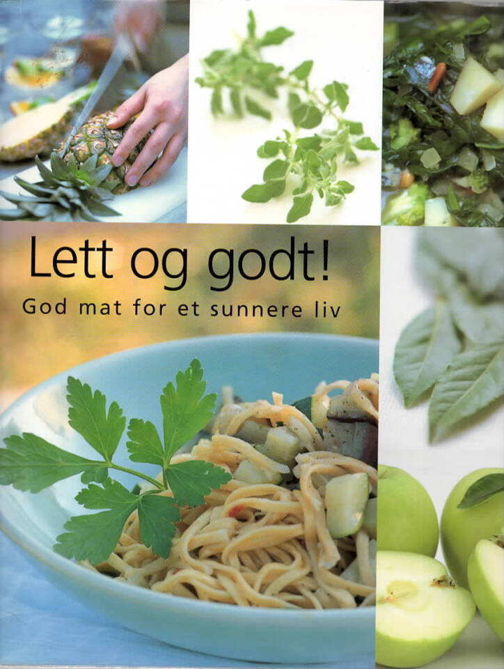 Lett og godt! – God mat for et sunnere liv