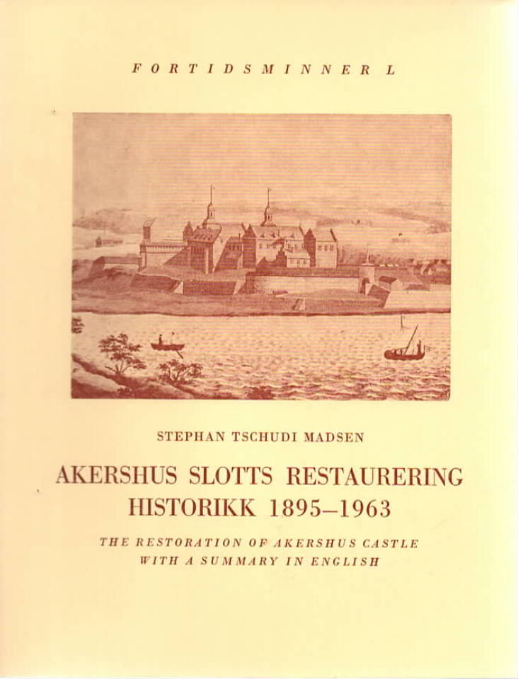 Fortidsminner L - Akershus slotts restaurering historikk 1895-1963