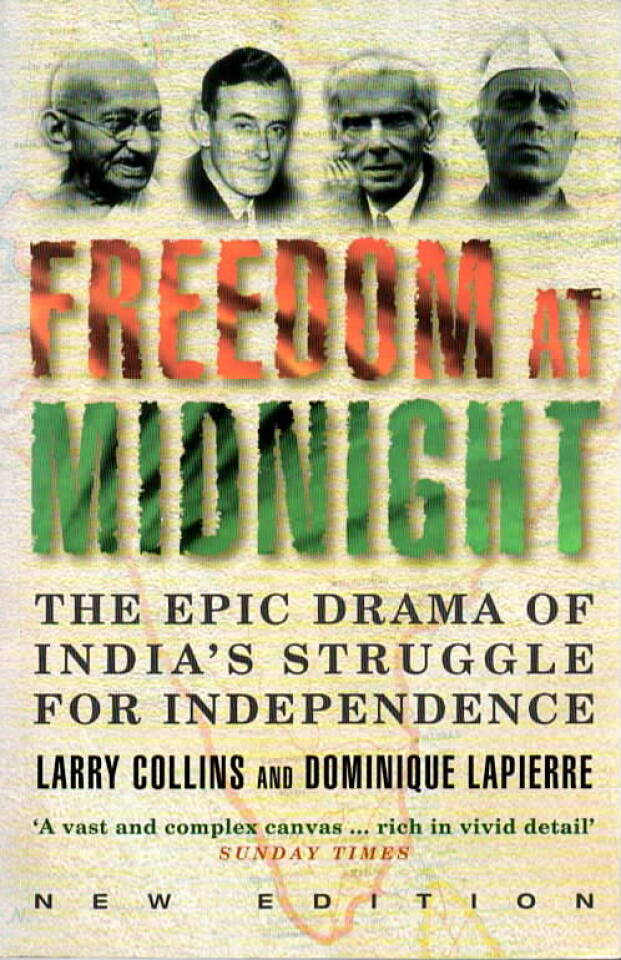 Freedom at Midnight – the Epic Drama of India's Struggle for Independence