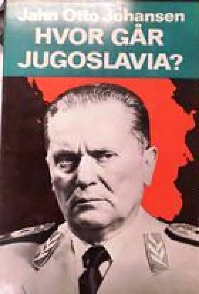 Hvor går Jugoslavia ? 