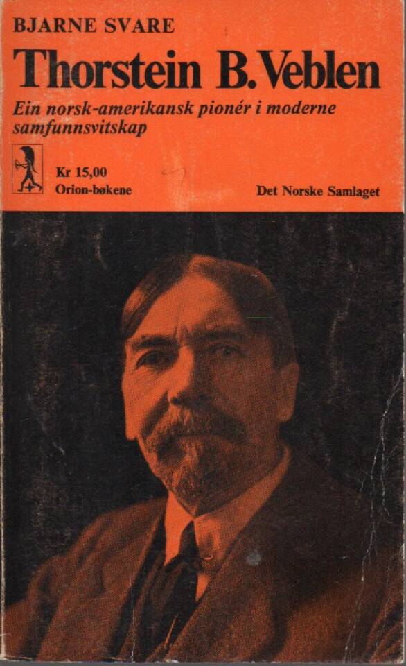 Thorstein B. Veblen – Ein norsk-amerikansk pioner i moderne samfunnsvitskap