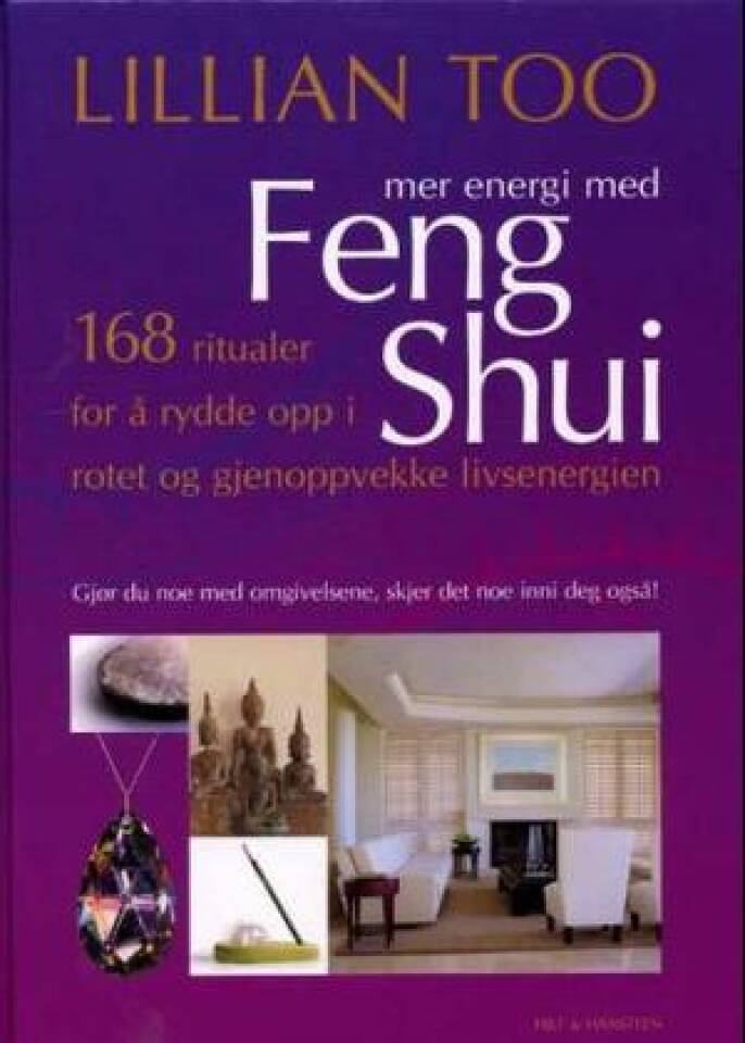 Mer energi med Feng Shui