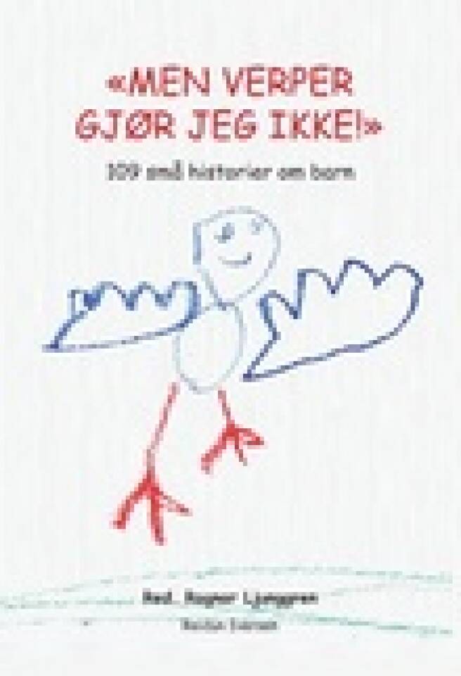 Men verper gjør jeg ikke