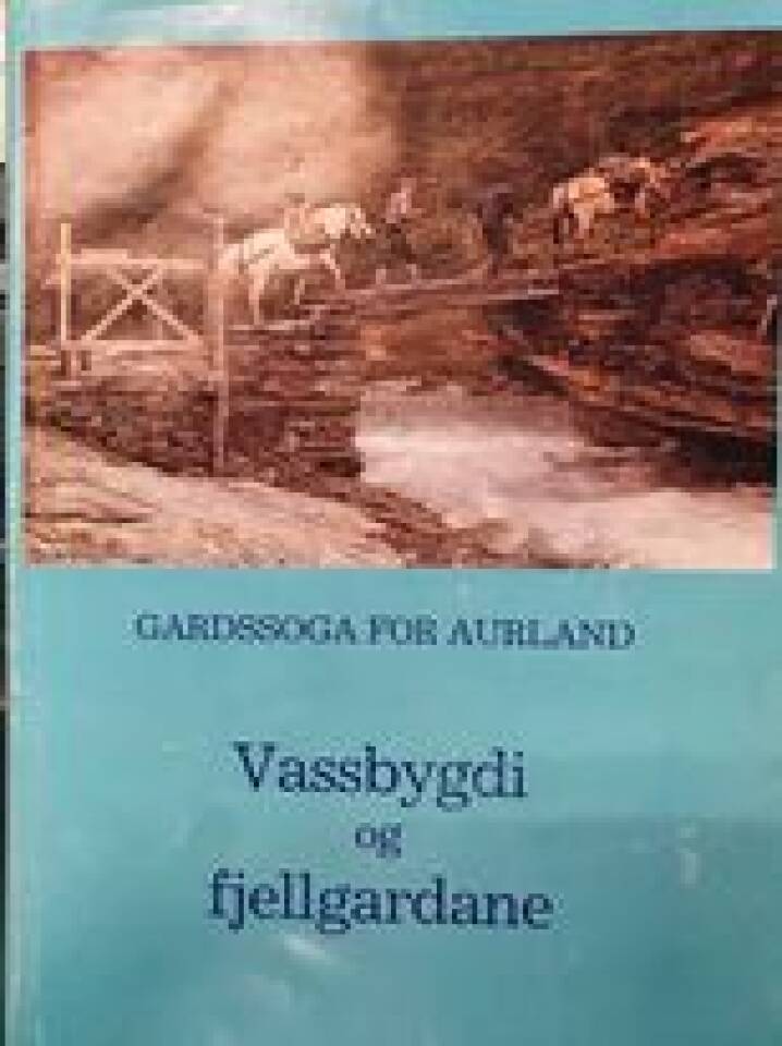 Vassbygdi og fjellgardane