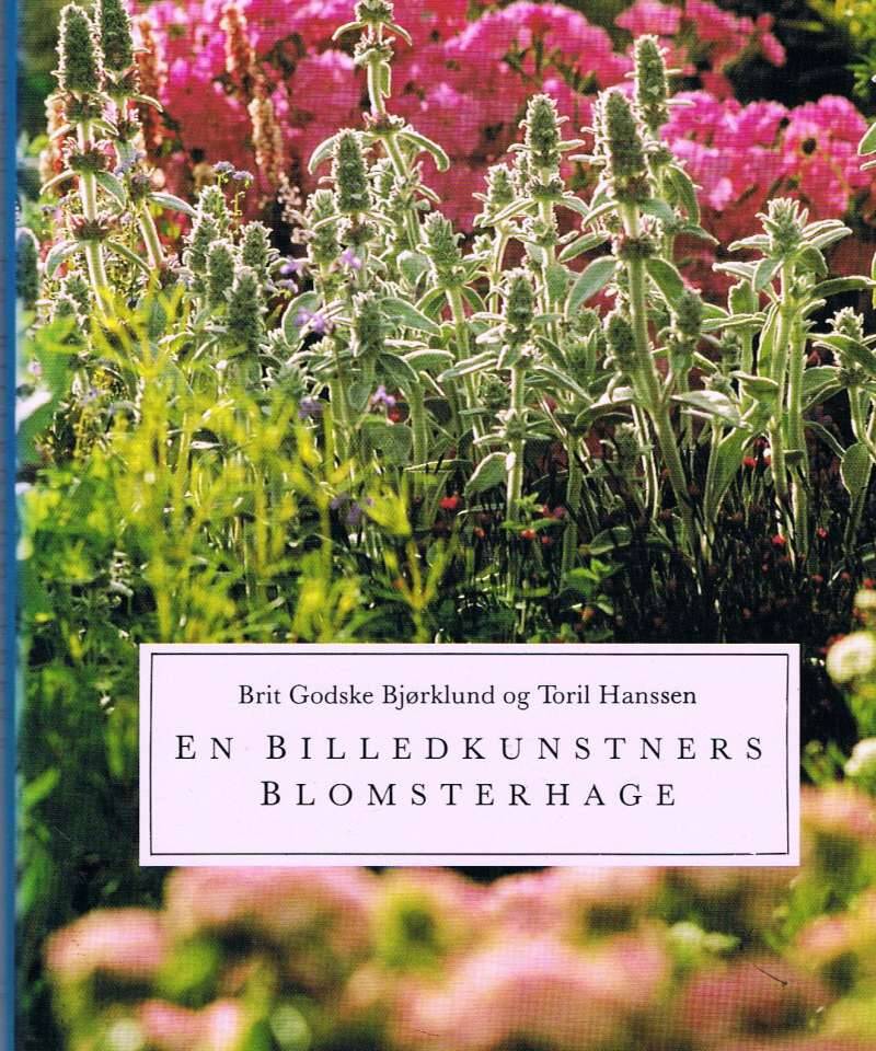 En billedkunstners blomsterhage